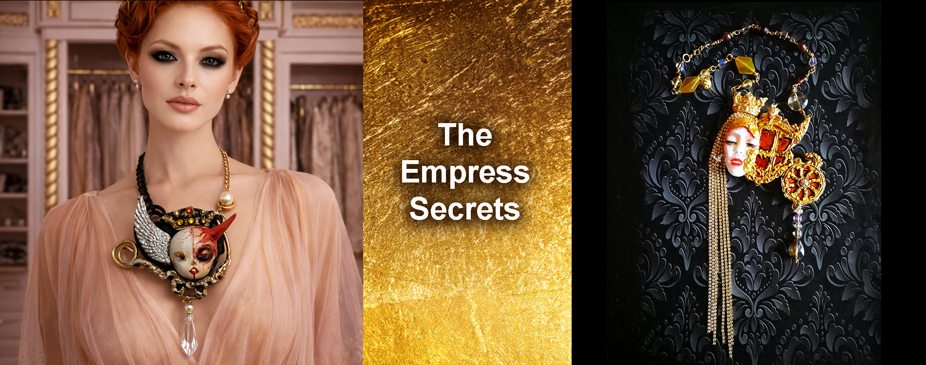 The Empress Secrets